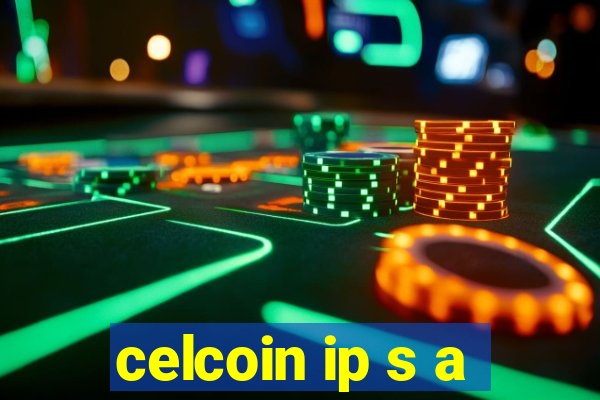 celcoin ip s a